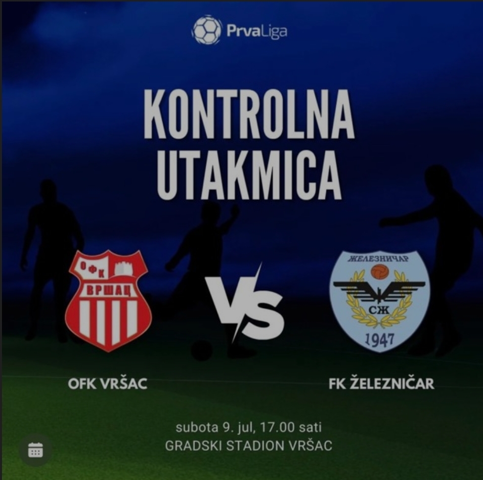 Kontrolna utakmica FK Železničar i OFK Vršac u subotu od 17 sati